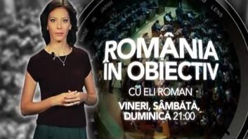 ROMÂNIA ÎN OBIECTIV