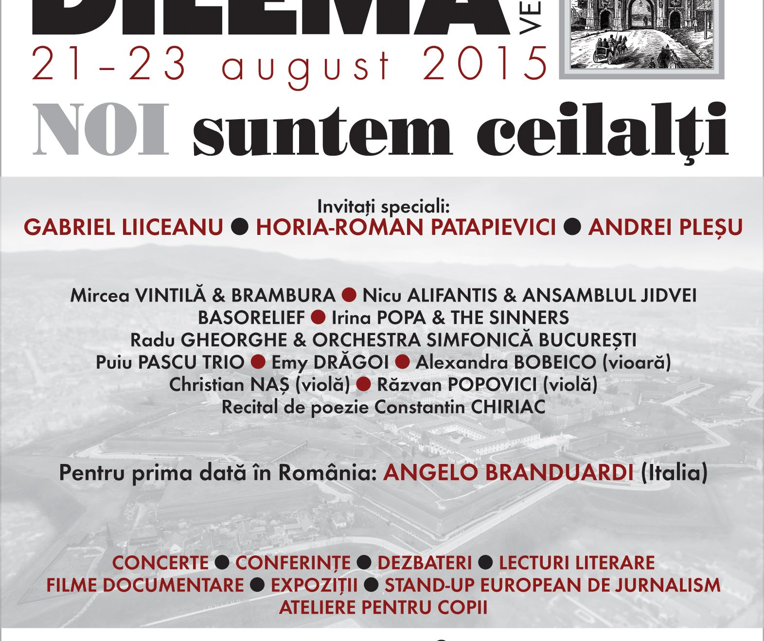 Festivalul Dilema Veche 2015. Ce program oferă Pleșu, Liiceanu și Patapievici, la Alba Iulia 