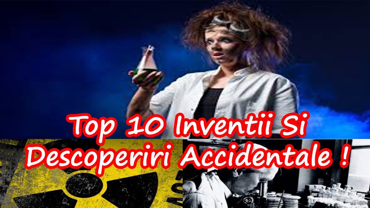 Top 10 Invenții din greșeală! VIDEO