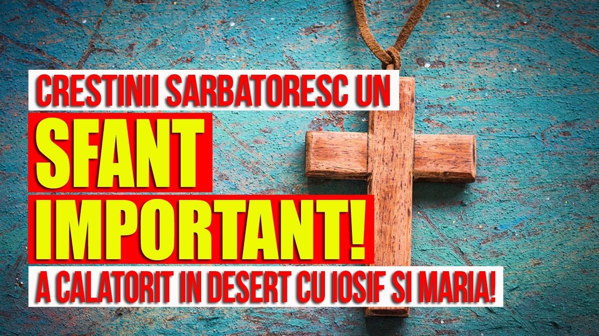 Creştinii sărbătoresc azi un sfânt important! Este cunoscut de toată lumea!  