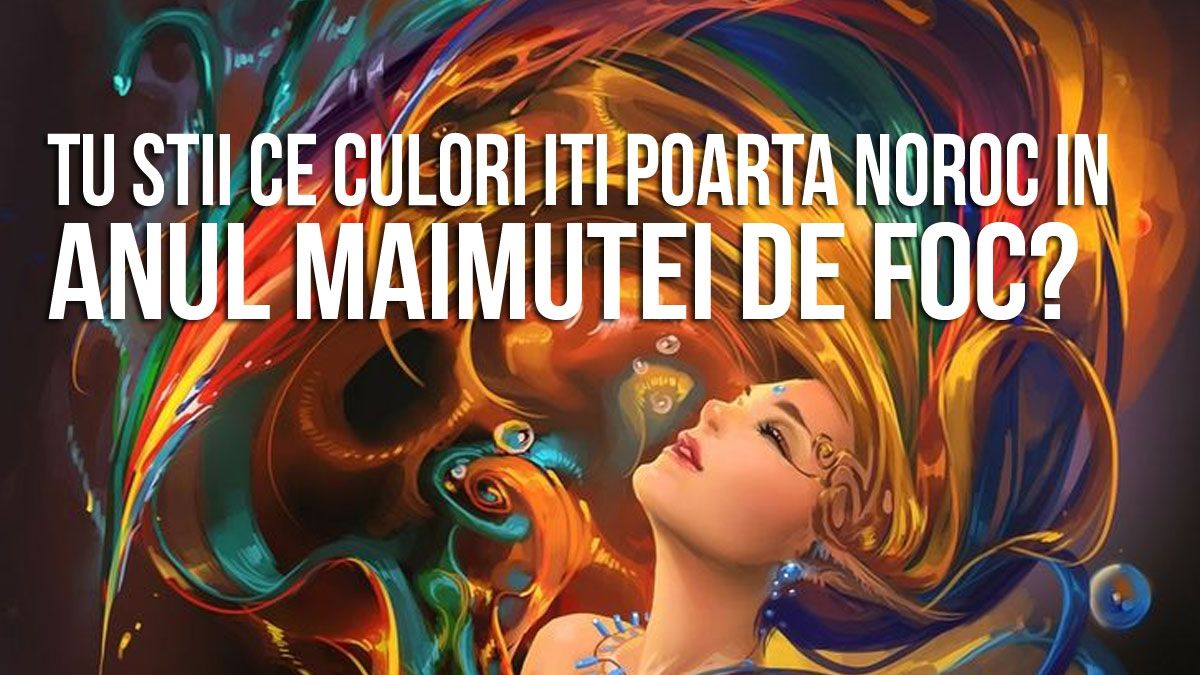 Ce culori îţi vor purta noroc în anul Maimuţei de Foc