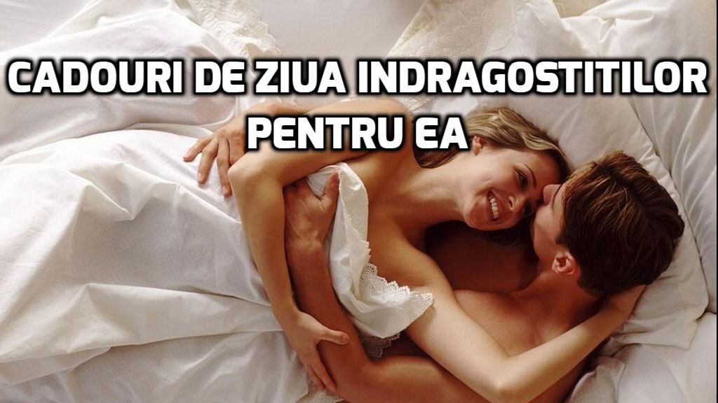 eMAG.ro – 10 cadouri de Ziua Îndrăgostiţilor pentru ea