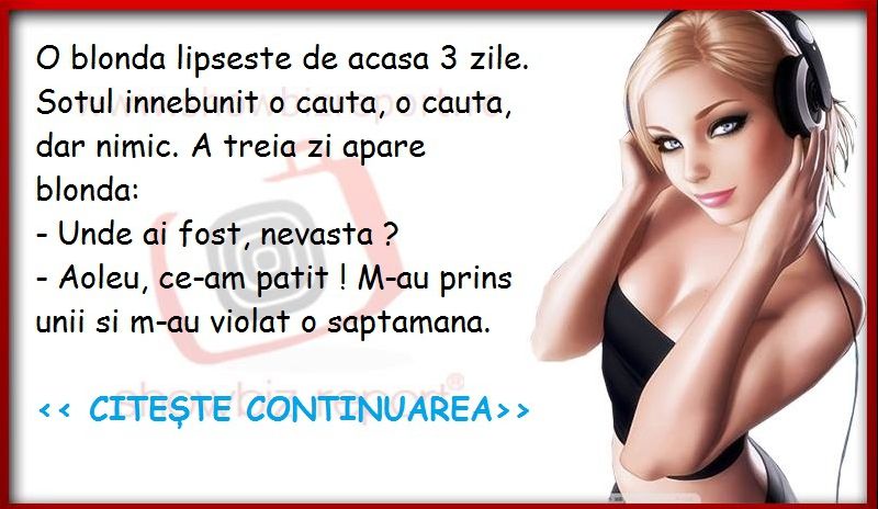 Bancul zilei. O blondă lipsește de acasă 3 zile