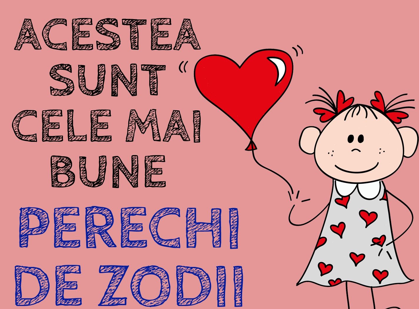 3 cele mai bune perechi de zodii