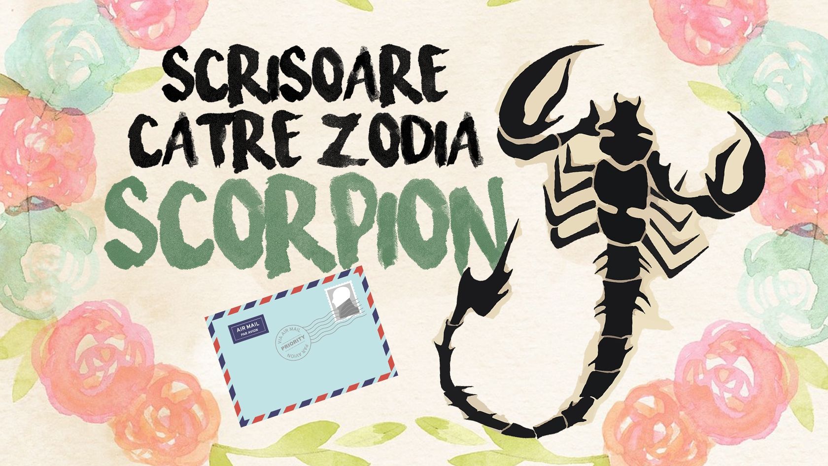 Scrisoare către zodia Scorpion