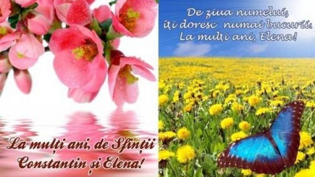 La mulți ani Constantin și Elena! Mesaje și felicitări