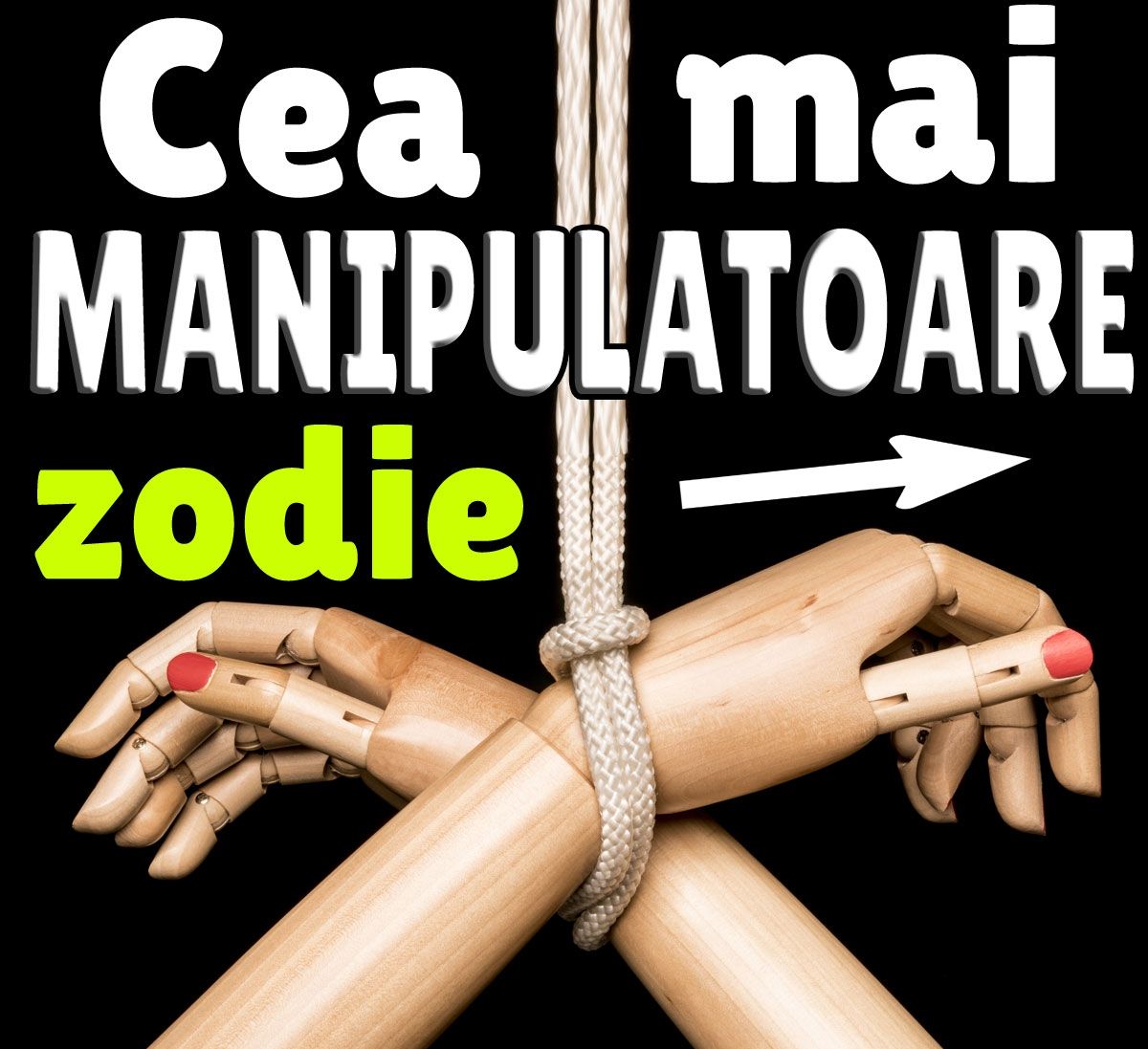 Ce zodie te manipulează...și-ți place!