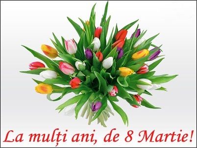 Mesaje de 8 Martie. La mulţi ani de Ziua Femeii! Mesaje, urări şi felicitări frumoase de 8 Martie