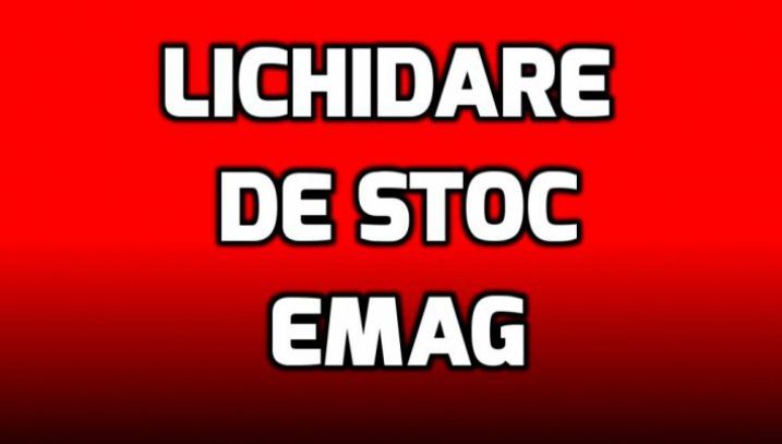eMAG - Zeci de oferte aflate la lichidare de stoc. Reduceri consistente