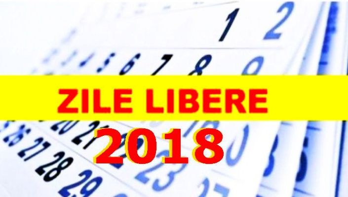 Ce zile libere vor avea românii în 2018