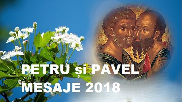 PETRU ŞI PAVEL 2018 URĂRI: Mesaje, felicitări, sms-uri de trimis pentru 29 iunie de Petru - Pavel