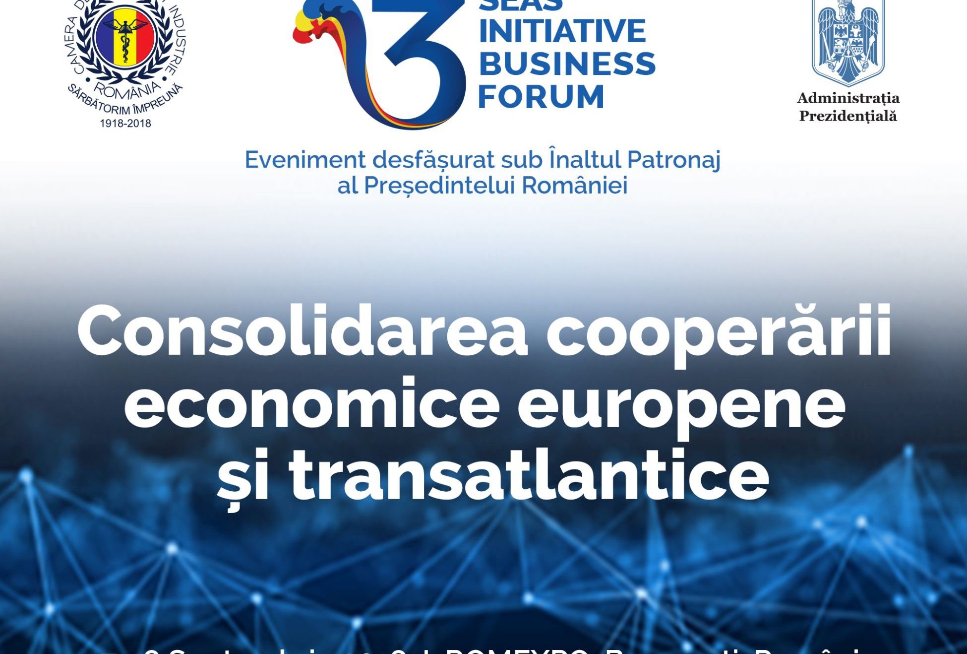 Forumul de Afaceri, la Romexpo: Consolidarea cooperării economice europene şi transatlantice (P)