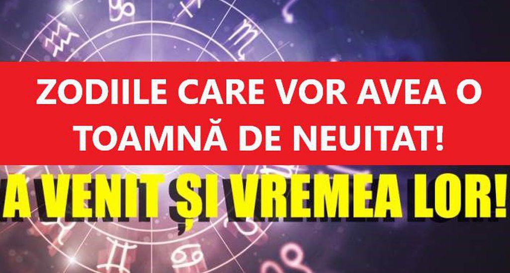 E luna lor! Trei zodii vor avea un început de toamnă de neuitat