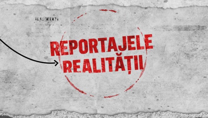 Reportajele Realității