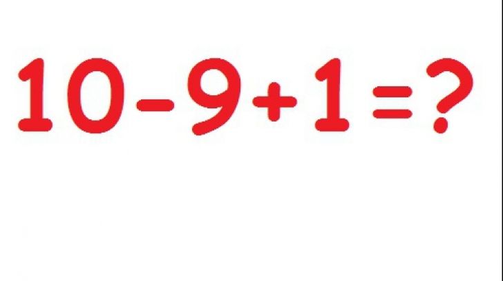 Cât fac 10-9+1=? Această problemă de matematică a revoltat Facebook-ul