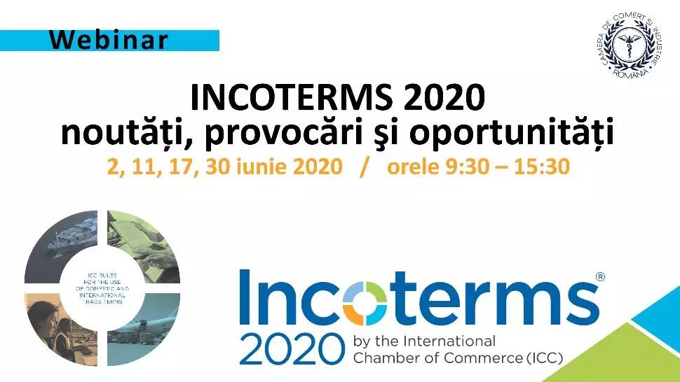 CCIR organizează webinariile INCOTERMS 2020 – noutăți, provocări și oportunități (P)