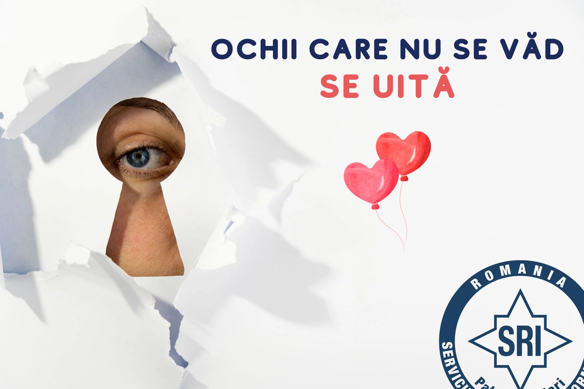 Mesajul SRI de Dragobete: "Ochii care nu se văd se uită"