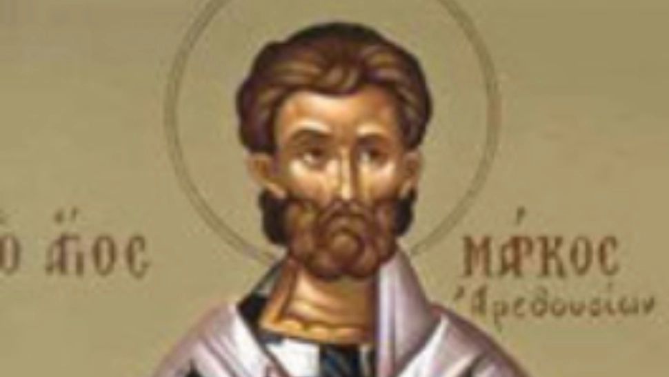 Sfantul Mucenic Marcu, episcopul Aretuselor