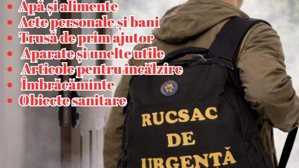 Ce trebuie să conțină rucsacul de urgență în caz de calamitate. Lista completă recomandată de Departamentul pentru Situații de Urgență