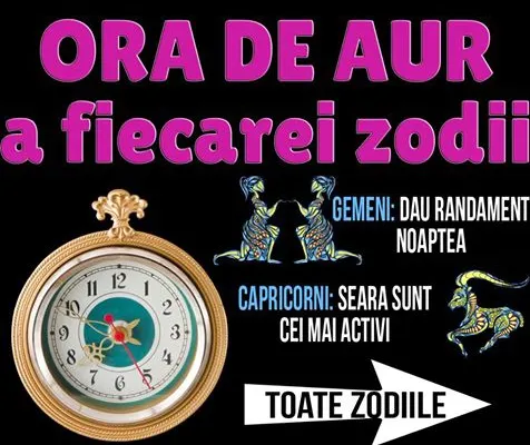 Care este ORA ta de AUR, în funcţie de zodie