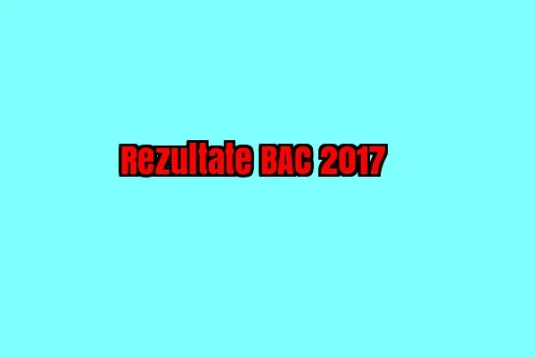 REZULTATE BAC 2017 EDU.ro. Notele la BACALAUREAT sunt la un singur click distanță - LIVE