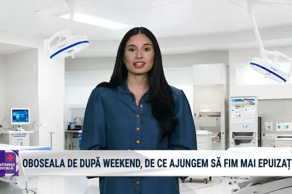 Realitatea medicală cu Nicole Păcuraru: De ce ne simțim mai obosiți după weekend?