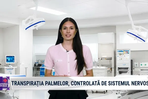 Realitatea Medicală cu Nicole Păcuraru: De ce îți transpiră palmele?