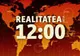 Realitatea de la 12:00