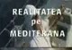 Realitatea pe Mediterana