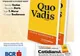 Quo Vadis? La Cărtureşti