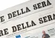 Motivul incredibil pentru care un italian a cumpărat o pagină din Corriere della Sera 