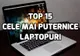 eMAG.ro – Topul celor mai puternice laptopuri – ce prețuri au