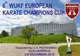 Peste 750 de sportivi, la ediția a șasea a Cupei Campionilor Europeni WUKF de la Cluj-Napoca