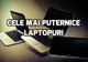 eMAG.ro – Cele mai puternice 7 laptopuri. Configurațiile lor sunt monstruoase