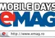 eMAG – Mobile Days: 9 telefoane cu reduceri de 25%. Promotia dureaza foarte putin