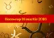 Horoscop 16 martie 2016. Vezi ce îţi rezervă astrele!