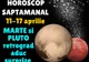 Horoscop pentru săptămâna 11-17 aprilie 2016