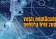 Horoscop weekend 14-15 mai. Vești neplăcute pentru trei zodii