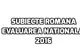 Subiecte Romana Evaluarea Nationala 2016 – Ce texte au avut elevii de analizat