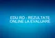 Rezultate Evaluare Națională 2016. Anunțul important al Edu.ro pentru cei care au dat Evaluarea