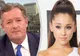 Piers Morgan o atacă dur pe Ariana Grande