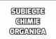 Subiecte chimie organica - Care e gradul de dificultate al exercitiilor de la BAC 2017