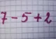 Problema de matematică care a revoltat internetul: Cât fac 7-5+2=?