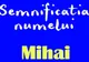 SF. MIHAIL ȘI GAVRIIL. Care este semnificația numelui MIHAI și cum sunt persoanele care-l poartă
