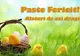 Mesaje cu poze şi felicitări cu Paşte Fericit şi Hristos a Înviat
