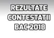 Rezultate contestatii BAC 2018 - LIVE UPDATE - Tabele note, schimbari majore, care e situatia 