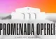 Opera Națională București intră în al doilea secol de existență - Promenada Operei, în 27 august 