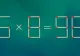 Test IQ pentru cei mai deștepți dintre cei mai deștepți. Corectează ecuația 6x8=96