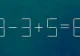 Test IQ pentru genii. Poți corecta ecuația 3-3+5=6