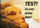 Ce vezi prima dată? Află răspunsul pe care l-ai căutat TOATĂ VIAȚA!